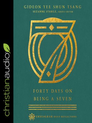 Forty Days on Being a Seven - Audiobook